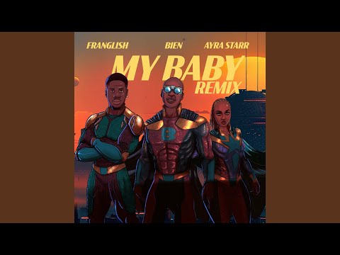 My Baby (feat. Ayra Starr) (Remix)
