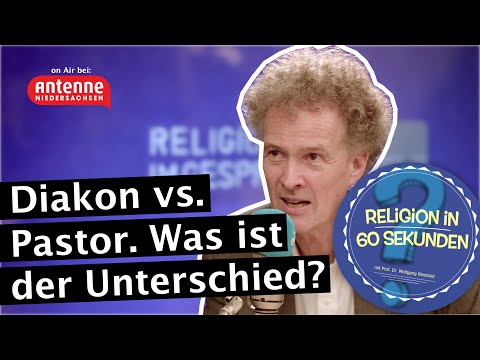 Was ist der Unterschied zwischen Diakon und Pastor? Religion in 60 Sekunden