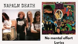 Napalm Death : No mental effort lyrics