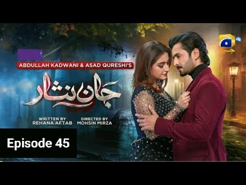 Jaan Nisar Episode 45 - Episode 45 Teaser - Promo - Review - 16th August 2024 - Har Pal Geo
