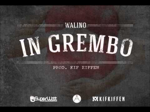 Walino - In Grembo - Prod. Kif Kiffen