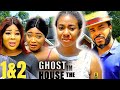 GHOST IN THE HOUSE 1&2 (NEW HIT MOVIE) - MALEEK MILTON,CHINELO ENEMCHUKWU LATEST NOLLYWOOD MOVIE