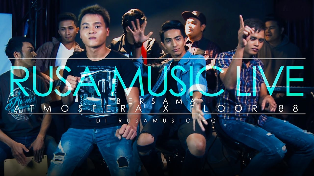 Atmosfera x Floor 88 - Demi Si Zalikha (Mashup!) [Rusa Music Live 3.0]