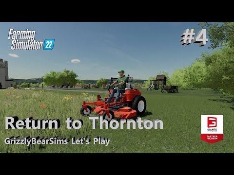 Farming Simulator 22 ᴴᴰ Return to Thornton Farm - Let's Play 🚜 Episode 4