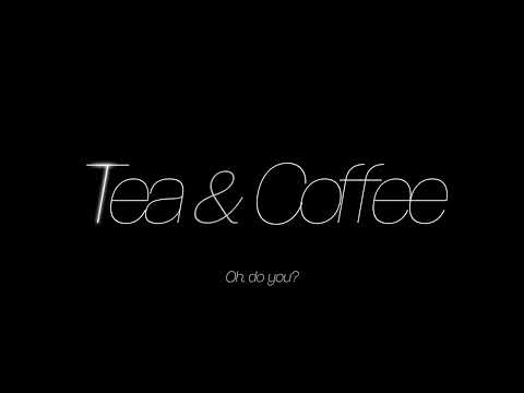 Video thumbnail for Tea & Coffee