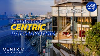 動画 of Centric Ratchayothin