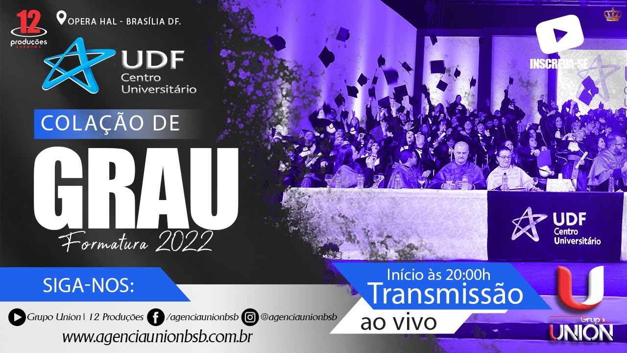 Faculdade UDF | Colação de Grau 16/02/2022 | Agência Union BSB.