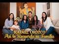 EXCLUSIVE For The First Time Rafael Orozco S Family Speaks Out