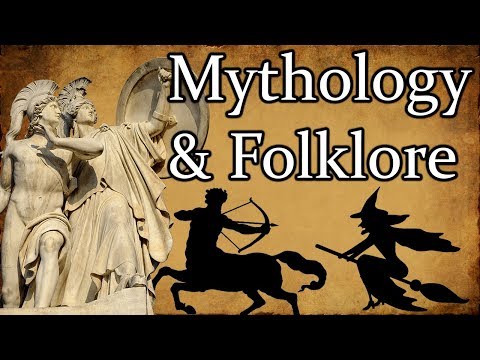 Mythology & Folklore - What's the difference?
