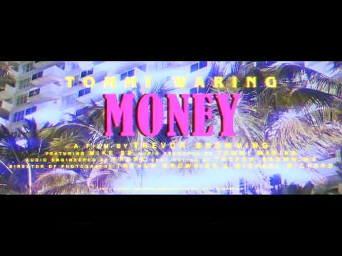 Tommi Waring - Money Ft. Mike SB [Official Music Video]