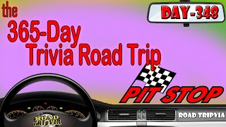 DAY 348 - Quizlet Challenge - a Jerry Foster Pit Stop Trivia Quiz ( ROAD TRIpVIA- Episode 1368 )
