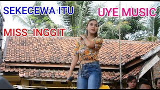 Download lagu //SEKECEWA ITU// INGGIT// mp3 Download lagu //SEKECEWA ITU// INGGIT// mp3