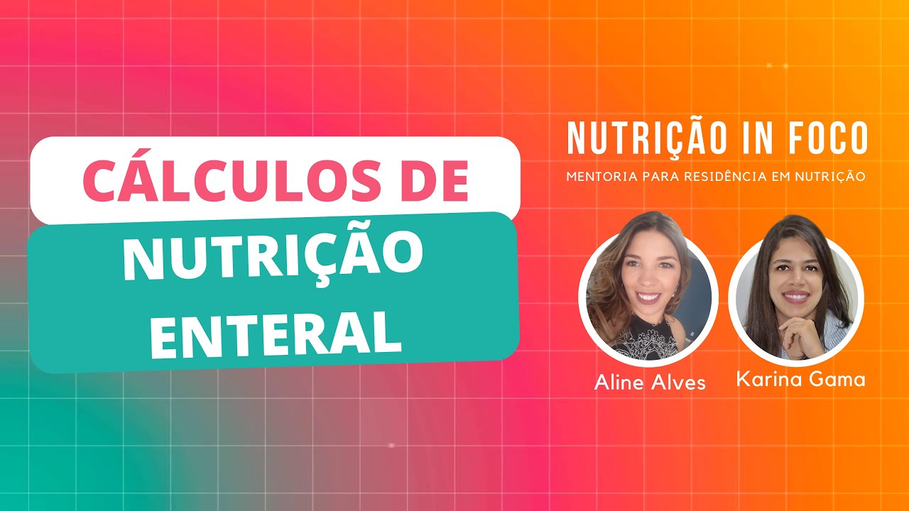 Cálculos de Nutrição Enteral