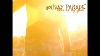 Holiday Parade - My Philosophy