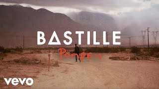 Bastille - Pompeii (Lyric Video)