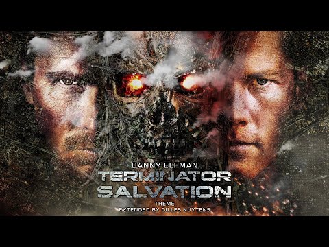 Danny Elfman - Terminator: Salvation - Theme [Extended, Rearranged & Remastered by Gilles Nuytens]