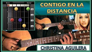 Cómo Tocar &quot;CONTIGO EN LA DISTANCIA&quot; (ACORDES CORRECTOS) | Christina Aguilera