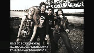 Taking Dawn Time to Burn (DEMO)