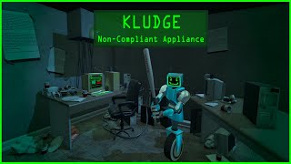Kludge: Non-Compliant Appliance. Rage as the Machine trailer