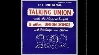 The Almanac Singers - Talking Union and Other Union Songs