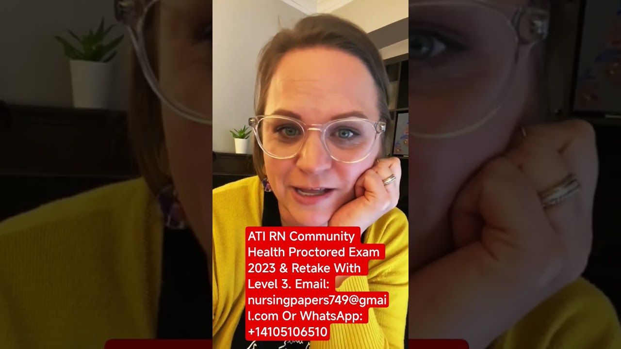 ATI RN Community Health Proctored Exam 2023 With Level 3 Score. #nursingexam #nursingschool