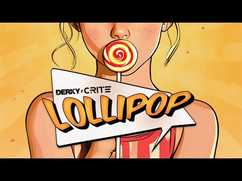 DERKY x Crite - LOLLIPOP