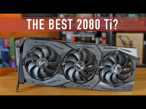 ASUS RTX 2080 Ti - The Best RTX Card to Buy?