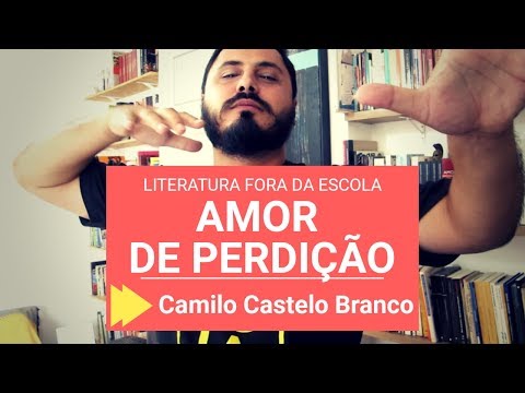 LOVE OF PERDITION | Camilo Castelo Branco | (Romanticism)
