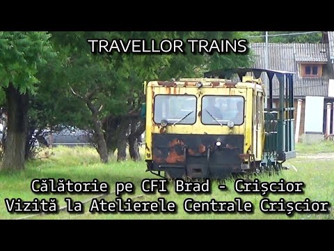 Călătorie pe calea ferată îngustă Brad - Crișcior și vizită la Atelierele Centrale Crișcior
