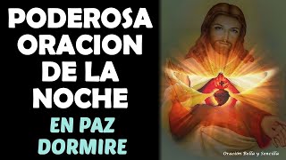 Poderosa Oración de la Noche, gracias Dios, en paz dormiré