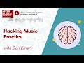 After Hours Hacking Music Practice With Dan Emery