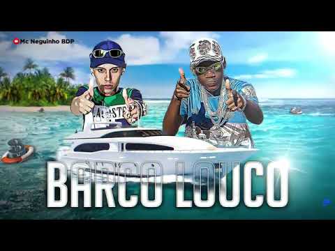 MC Neguinhinho BDP e MC Kaverinha - barco louco