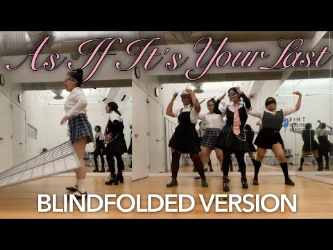 [KPOP BLINDFOLD CHALLENGE] BLACKPINK - As If It's Your Last | Crescent Moon