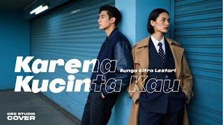 Download lagu Cover Karena Kucinta Kau - Bunga Citra Lestari | Pop Jazz Fusion Version | orestudio mp3