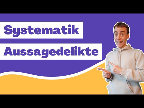 Systematik der Aussagedelikte (§§ 153 ff. StGB)