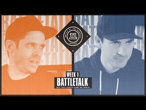 BATB 11 | Battletalk: Week 1 - with Mike Mo and Chris Roberts