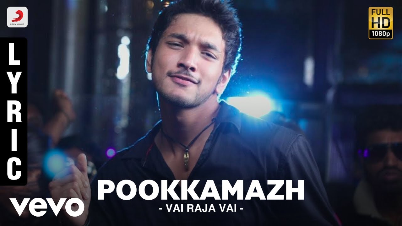 Pookkamazh Song Lyrics | Vai Raja Vai | Tanvi Shah, Yuvan Shankar Raja