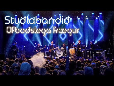 Stuðlabandið - Ofboðslega Frægur - Kótelettan 2021