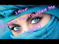 LOBO - I`d Love You To Want Me (Lyrics) 1 Hour Loop