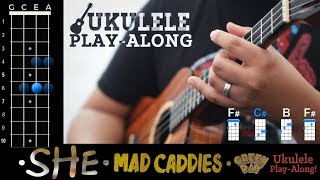 &quot;She&quot; (Mad Caddies / Green Day) Ukulele Play-Along!
