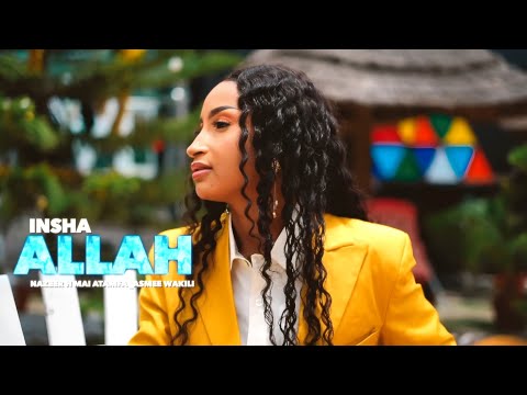Sabuwar Waka - Insha Allah - Official Music Video 2025# Nazeer Mai Atamfa 
