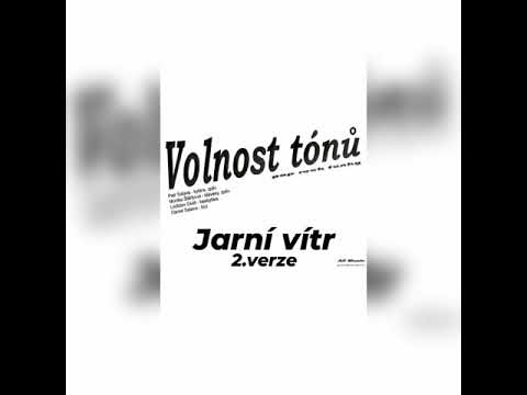 Volnost tónů - Jarní vítr (2.verze)