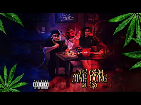 Ding Dong At 420 Hey Bedabe Di Bedabe - Luke Assem