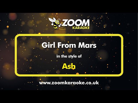 Ash - Girl From Mars - Karaoke Version from Zoom Karaoke