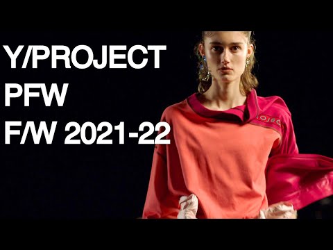 Y/PROJECT | FALL WINTER 2021 - 2022 | RUNWAY SHOW
