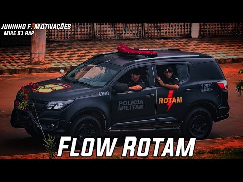 Flow ROTAM - Motivação Policial @Mike01Rap (Clipe Oficial)