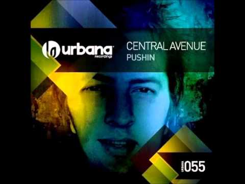 Central Avenue feat. Andrea Love - Pushin  (Original Mix)