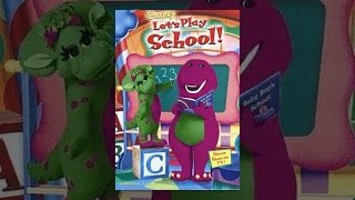 Barney: Let&#39;s Play School!