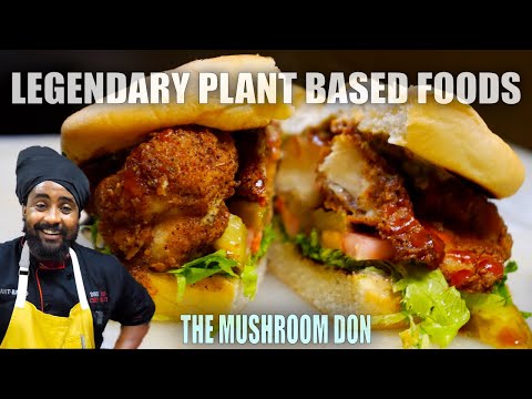 THE MUSHROOM DON!! LEGENDARY HEALTHY PLANT BASED FOODS! VEGAN MUSHROOM COOKING!!