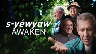 Official Trailer - s-yéwyáw / AWAKEN